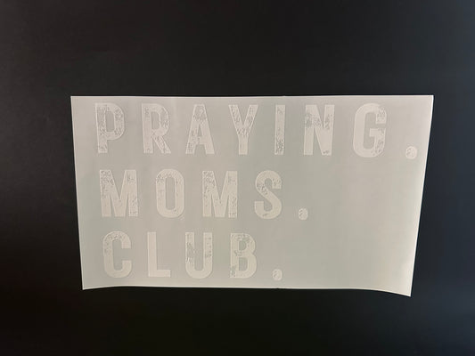 Praying Moms Club White