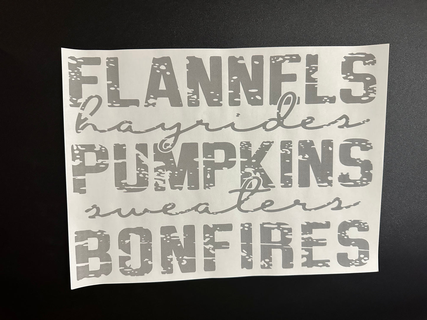 Flannels Hayrides Pumpkins Sweaters Bonfires Grey