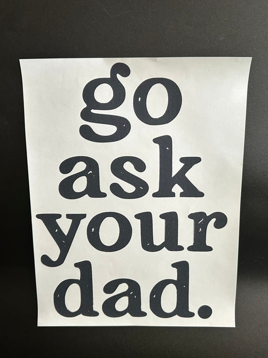 Go Ask Your Dad Black