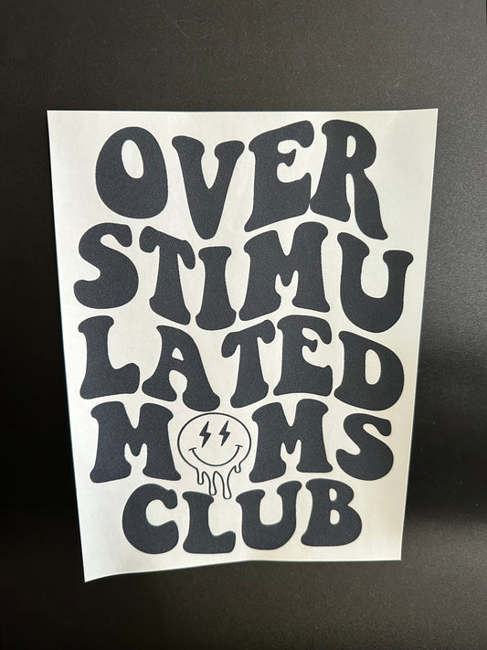 Overstimulated Moms Club Black