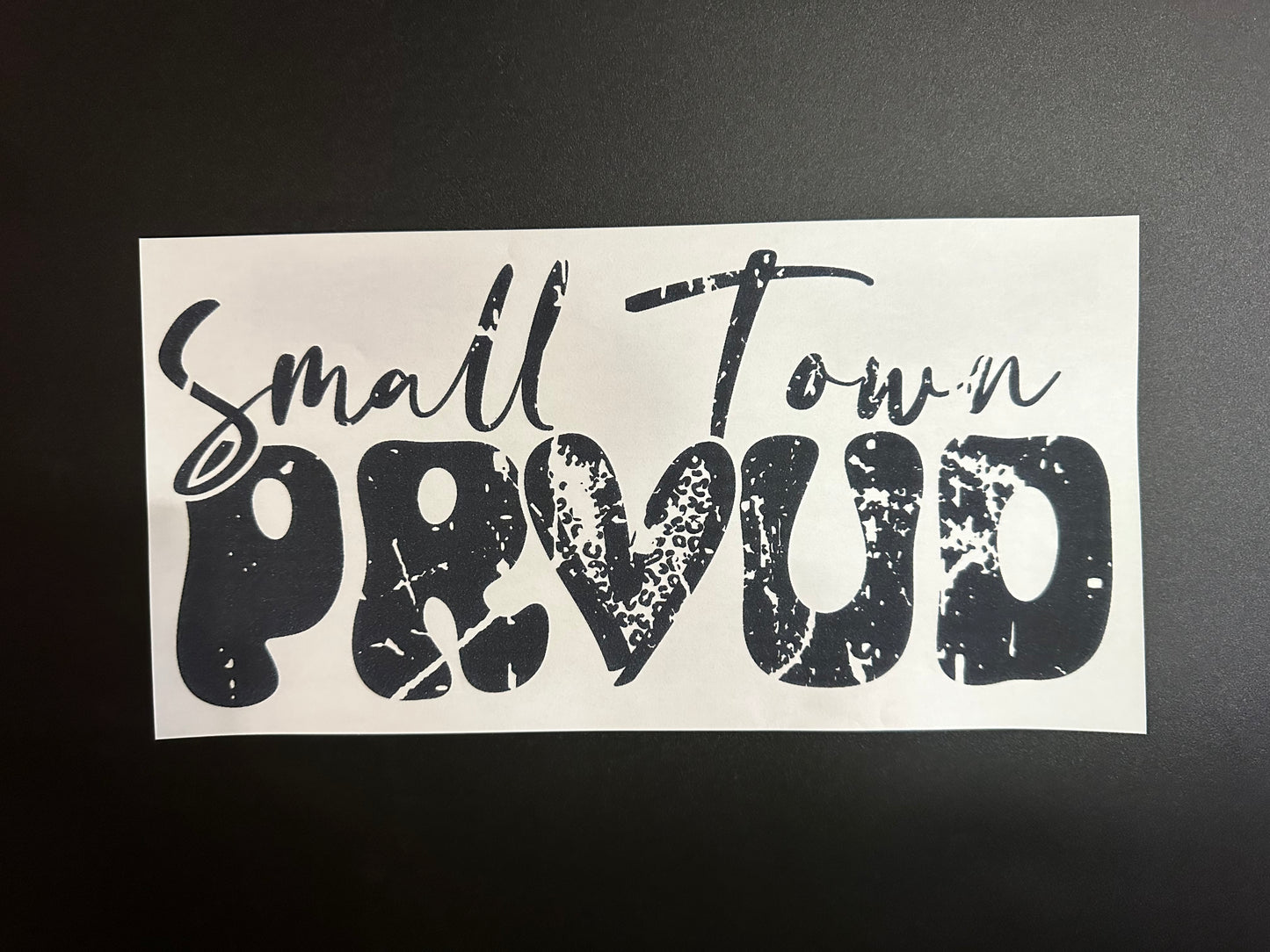 Small Town Proud Black