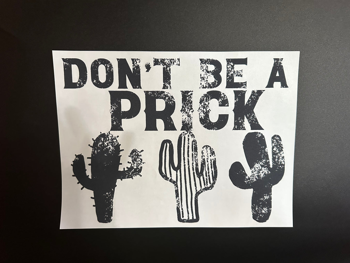 Don't Be A Prick Black