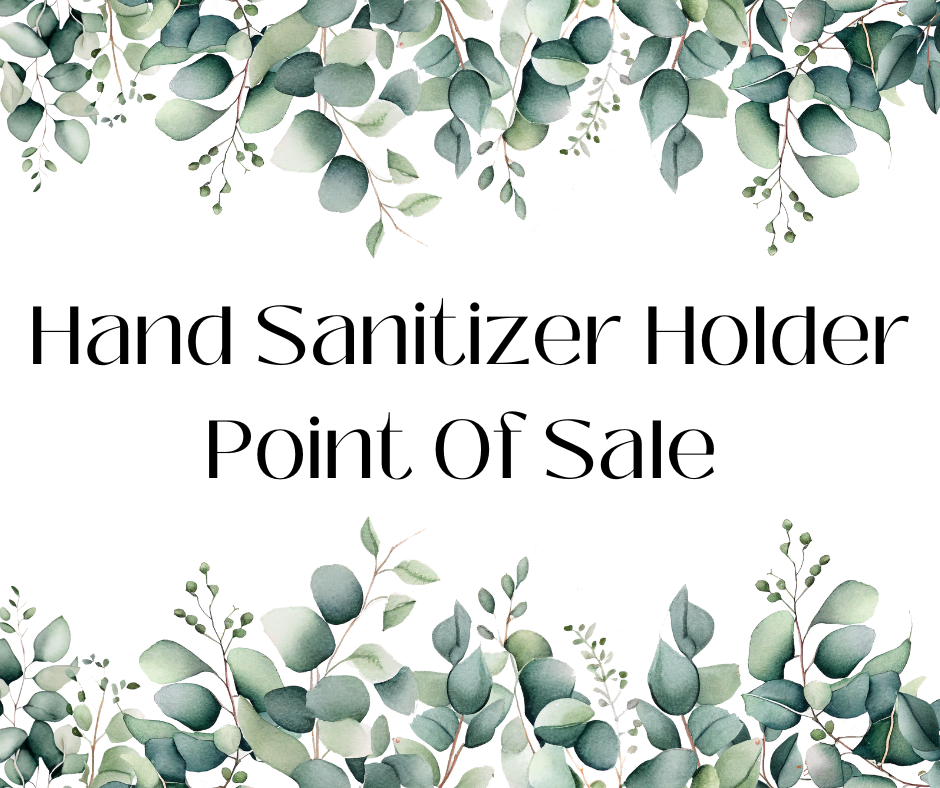 Hand Sanitizer Holder POS