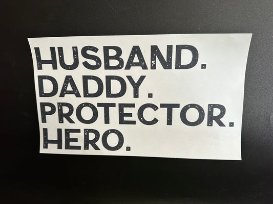 Husband Daddy Protector Hero Black