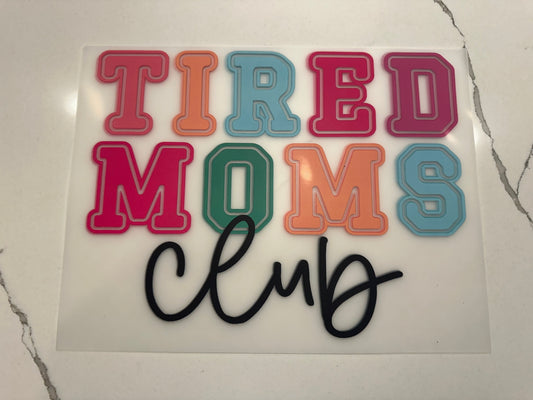 Tired Moms Club Full Color