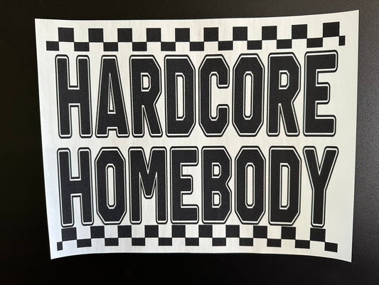 Hardcore Homebody Black