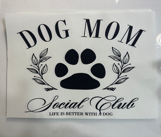 Dog Mom Social Club Black