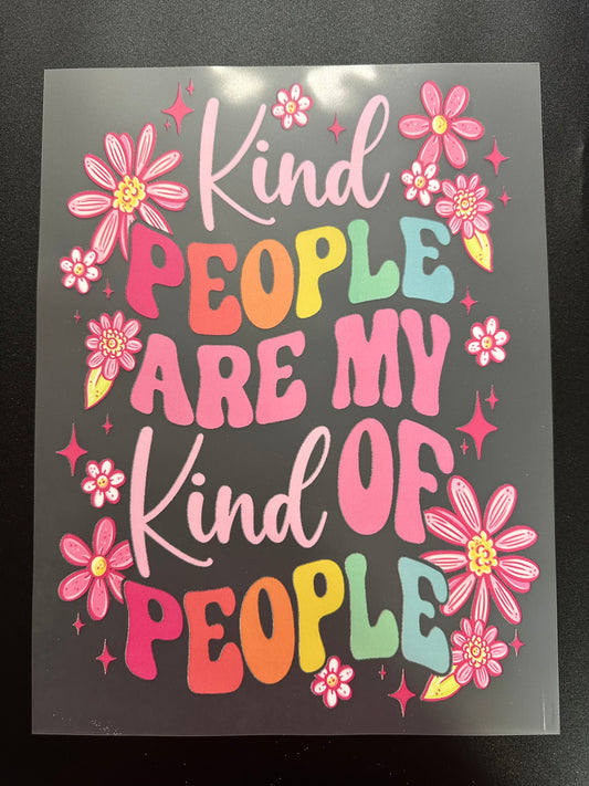 Kind People Are My Kind Of People Full Color