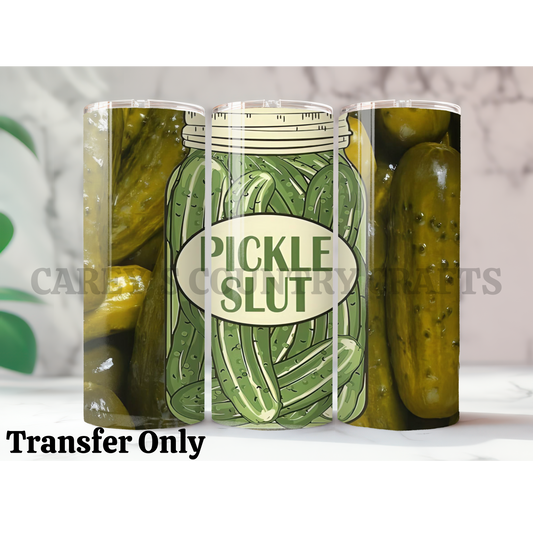 Pickle Slut Tumbler Transfer