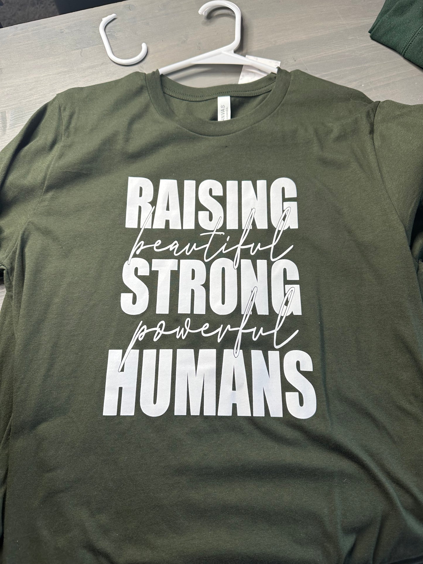 LARGE Short Sleeve Raising Beautiful Strong Powerful Humans