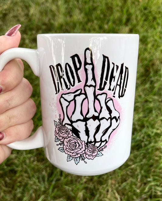 Drop Dead Coffee Mug