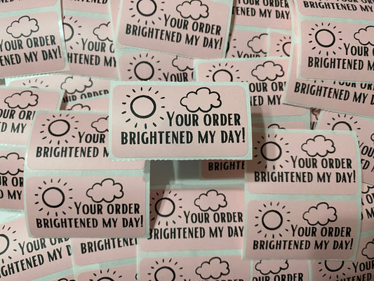 Brightened My Day Stickers